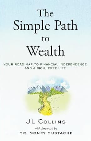 Cover of The Simple Path to Wealth by JL Collins