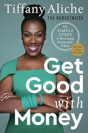 Cover of Get Good with Money by Tiffany Aliche